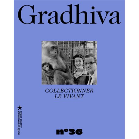 GRADHIVA 36 - COLLECTIONNER LE VIVANT