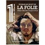 Le 1 des Libraires - Voyage au Bout de la Folie