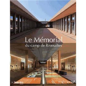 LE MEMORIAL DU CAMP DE RIVESALTES