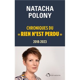 Chroniques du « rien n'est perdu »