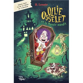 Ollie Osselet et le Manoir maudit