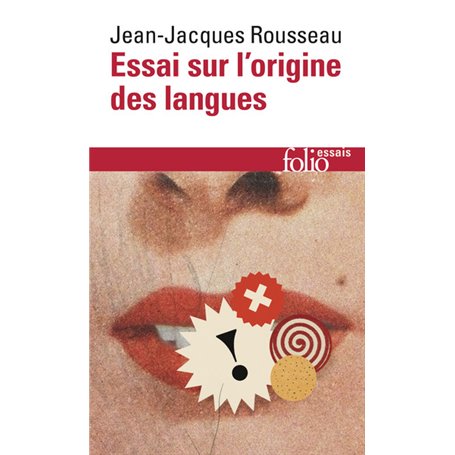 Essai sur l'origine des langues où il est parlé de la mélodie et de l'imitation musicale