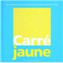 Carré jaune