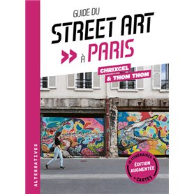 Guide du street art à Paris