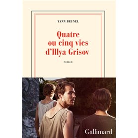 Quatre ou cinq vies d'Illya Grisov