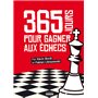 365 jours pour gagner aux échecs