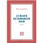 Le Blues du dimanche soir