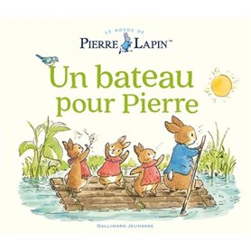 Le Monde de Pierre Lapin - Un bateau pour Pierre