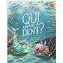 Qui a perdu sa dent ?