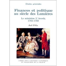 FINANCES ET POLITIQUE AU SIÈCLE DES LUMIÈRES. LE MINISTÈRE L'AVERDY