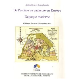 DE L ESTIME AU CADASTRE EN EUROPE. L EPOQUE MODERNE