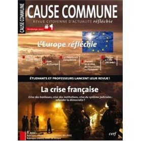 CAUSE COMMUNE - NUMERO 1 LA CRISE FRANCAISE