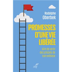 Promesses d'une vie libérée