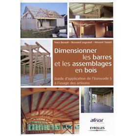 Dimensionner les barres et les assemblages en bois