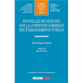 Nouvelles recherches sur la condition juridique des établissements publics