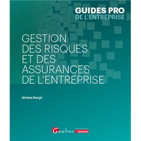 Gestion des risques et des assurances de l'entreprise