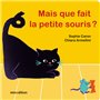 Mais que fait la petite souris ?