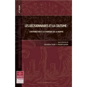 LES DECISIONNAIRES ET LA COUTUME