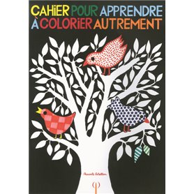 Cahier pour apprendre à colorier autrement