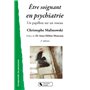 Être soignant en psychiatrie