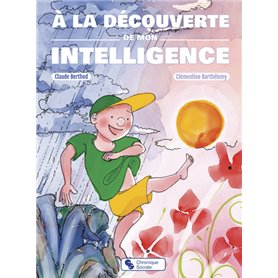 À la découverte de mon intelligence