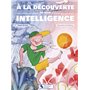 À la découverte de mon intelligence