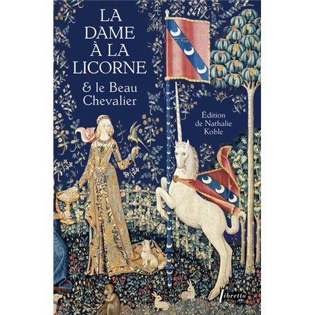 La Dame à la licorne et le beau chevalier