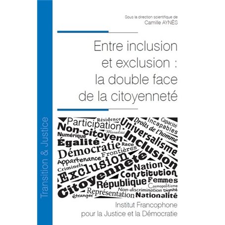 Entre inclusion et exclusion : la double face de la citoyenneté