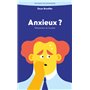 Anxieux ?