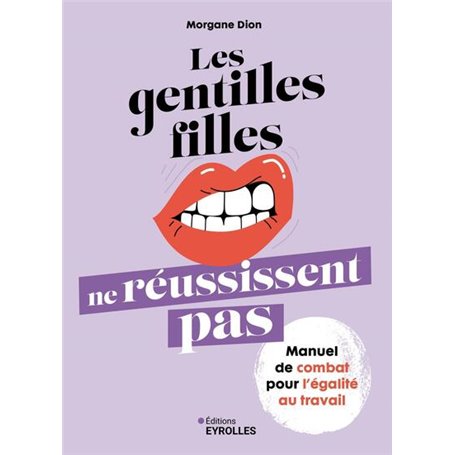 Les gentilles filles ne réussissent pas