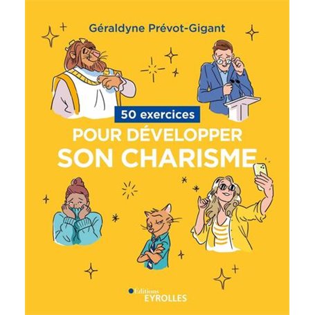 50 exercices pour développer son charisme