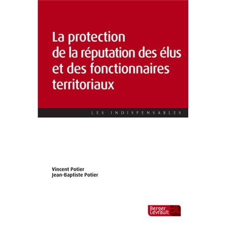 La protection de la réputation des élus et des fonctionnaires territoriaux