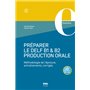 Préparer le DELF B1 & B2 Production orale