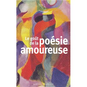 Le goût de la poésie amoureuse