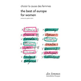 The Best of Europe for Women - Choisir la cause des femmes