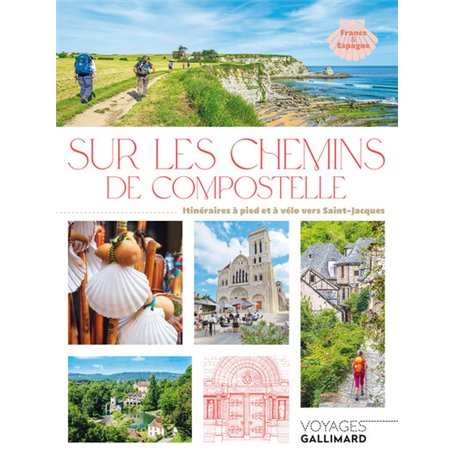 Sur les chemins de Compostelle