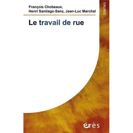 Le travail de rue