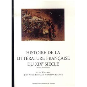 Histoire de la littérature française DU XIXE SIECLE