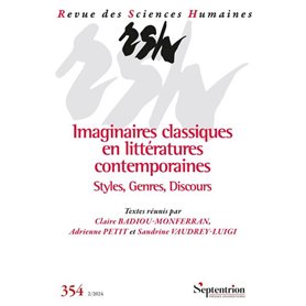 Imaginaires classiques en littératures contemporaines. Styles