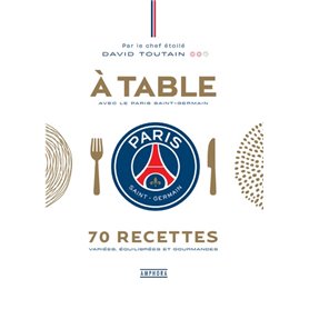 A TABLE AVEC LE PARIS SAINT-GERMAIN