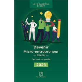 Devenir micro-entrepreneur libéral 2023