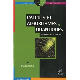 calculs et algorithmes quantiques