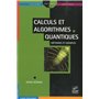 calculs et algorithmes quantiques