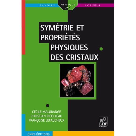 Symétrie et propriétés physiques des cristaux