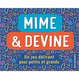 Mime et devine - Un jeu délirant pour petits et grands (Boite de 100 cartes)