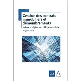 Cession des contrats immobiliers et démembrements