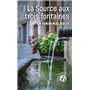 La Source aux trois fontaines