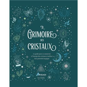 LE GRIMOIRE DES CRISTAUX