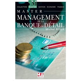 MANAGEMENT DE LA BANQUE DE DETAIL