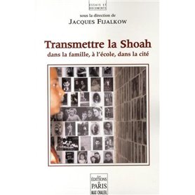 Transmettre la Shoah